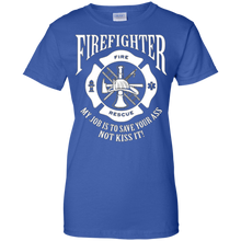 Firefighter-T-Shirt-My-Job-Is-To-Save-Your-Ass-Not-Kiss-It