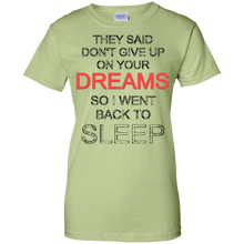 Don't-give-up-on-your-dreams-so-I-went-back-to-sleep