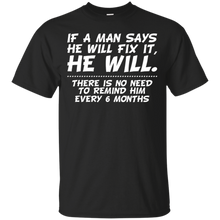 Funny-Husband-T-shirt---_quot_If-a-man-says-he-will-fix-it..._quot_