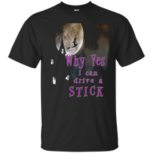 Halloween-T-Shirt---Why-yes-i-can-drive-a-stick