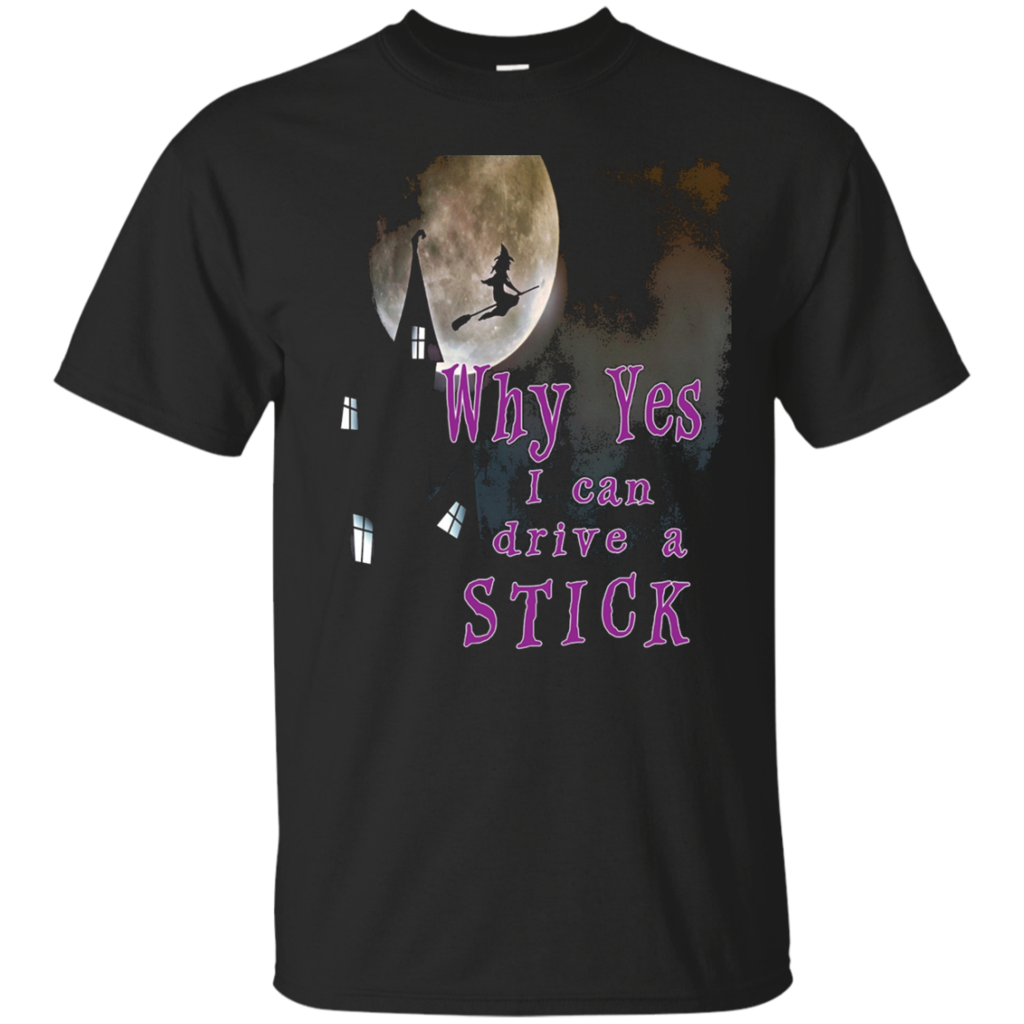 Halloween-T-Shirt---Why-yes-i-can-drive-a-stick