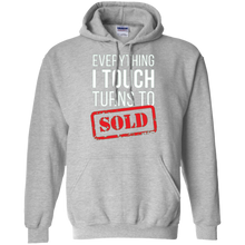 Everything-I-touch-turns-to-Sold-Real-Estate-T-shirt