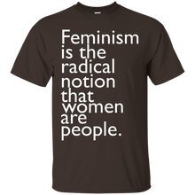 Feminism-is-the-radical-notion-that-women-are-people-T-Shirt