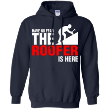 Have-No-Fear-The-Roofer-Is-Here-TShirt