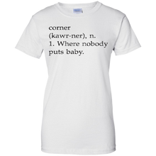 Corner-Kawr-ner-n-Where-Nobody-Puts-Baby-T-Shirt