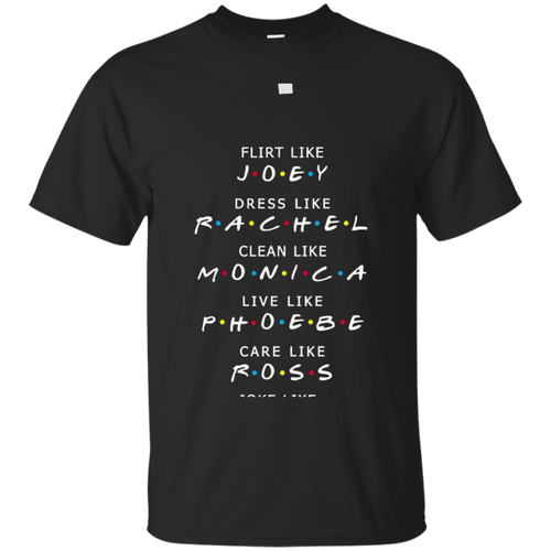 Friends-shirt-flirt-like-Joey-dress-like-Rachel-Joke-like