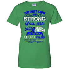 Colon-Cancer-T-Shirt---Being-Strong-Is-The-Only-Choice