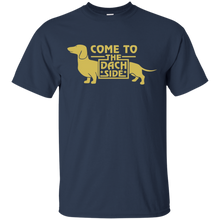 Come-to-the-Dach-Side--Dachshund-T-shirt