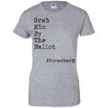 Grab-Him-By-The-Ballot-TShirt-November-8th-get-out-and-VOTE