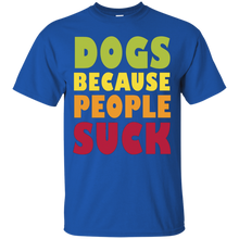 Dogs-Because-People-Suck---Funny-T-shirt