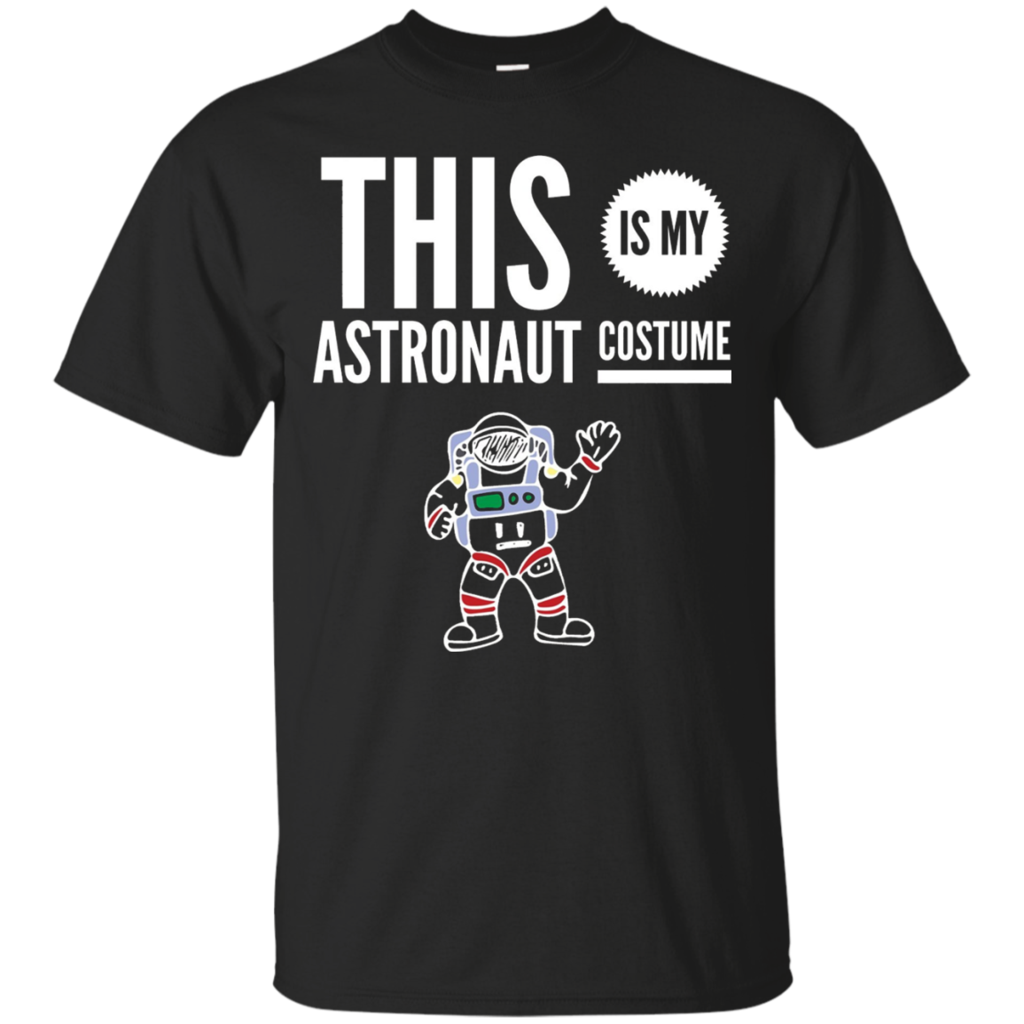 Funny-Halloween-TShirt-Costume-This-is-my-Astronaut-Costume