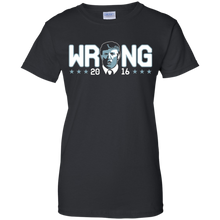 Hillary-was-WRONG-and-Donald-Trump-Told-her-So-T-Shirt