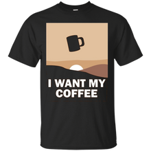 Coffee-Addict-I-Want-My-Coffe-T-shirt