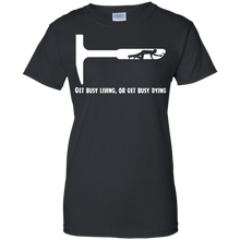 Get-Busy-Living-or-Get-Busy-Dying-T-Shirt