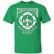 Firefighter-T-Shirt-My-Job-Is-To-Save-Your-Ass-Not-Kiss-It