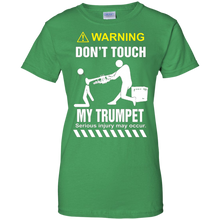 DON'T-TOUCH-MY-TRUMPET-Shirt--Christmas-giFt-2016