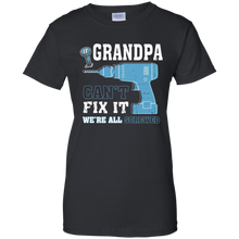 Father-day-shirts---If-Grandpa-can't-fix-it-We're-all-screwed