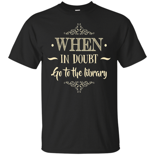 FUNNY-IN-DOUBT-GO-LIBRARY-T-SHIRT-BOOKS-NERD-GEEK-LOVER-BOOK