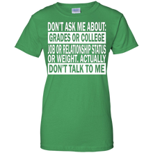 Don't-Ask-Me-About-College-Job-Just-Don't-Talk-To-Me-T-Shirt