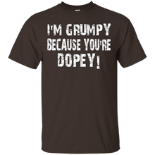 GRUMPY-BECAUSE-YOU'RE-DOPEY