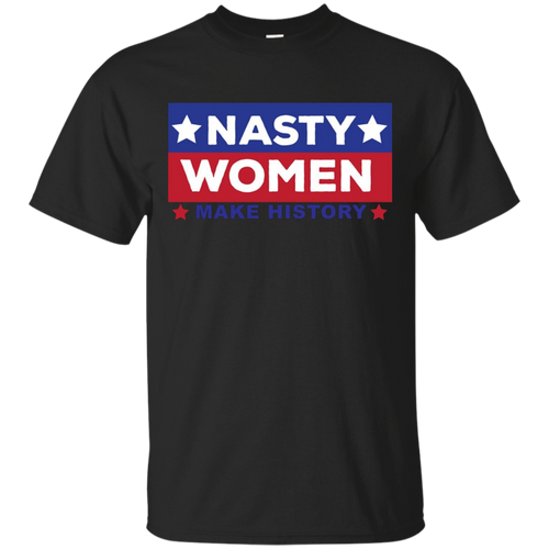Hillary-Clinton-Nasty-Women-Make-History-T-shirt