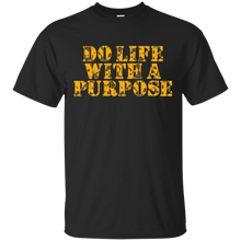Do-Life-With-A-Purpose-Motivational-Workout-Funny-T-Shirt