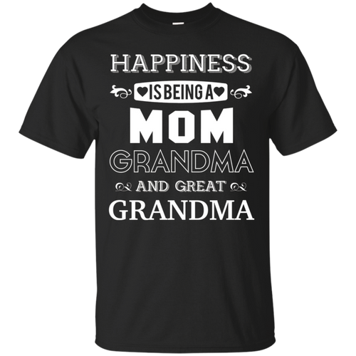 Happiness-is-being-a-MOM-Grandma-and-great-Grandma-t-shirt