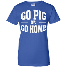 Go-Pig-or-Go-Home---Funny-Humor-T-Shirt