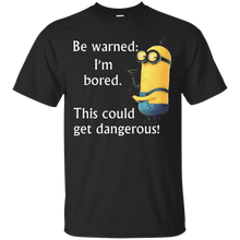 Funny-Quote-T-Shirts-Be-warned-I'm-bored-this-could-get-...
