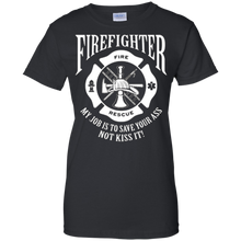Firefighter-T-Shirt-My-Job-Is-To-Save-Your-Ass-Not-Kiss-It