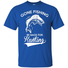 Gone-Fishing-Be-Back-For-Hunting---Funny-Hunting-T-shirt