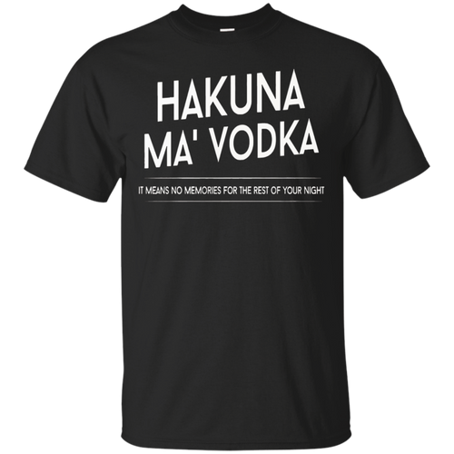 Hakuna-Ma'-Vodka-T-shirt