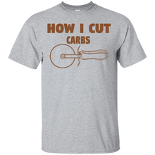 How-I-Cut-Carbs-T-Shirt-Pizza-Funny-Gluten-Lovers-Foodie-Tee
