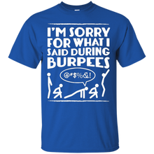 Funny-Workout-Shirt---Sorry-For-What-I-Said-During-Burpees