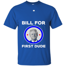 FUNNY-BILL-FOR-FIRST-DUDE-T-SHIRT-Clinton-for-President-Tee