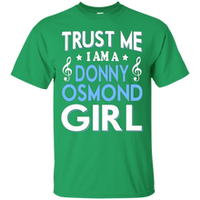 Donny-osmond-girl-T-shirt-Trust-me-I'm-a-Donny-osmond-girl