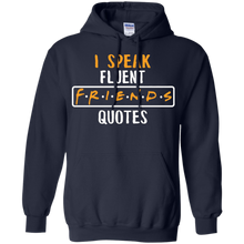 Friend-T-shirt---I-Speak-Fluent-Friends-Quotes