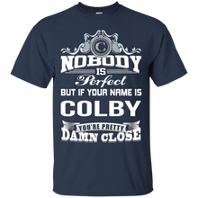 Colby-name-Pretty-damn-close-T-Shirt