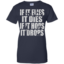 Hunting-Shirt---If-It-Flies-It-Dies-If-It-Hops-It-Drops
