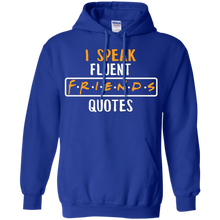 Friend-T-shirt---I-Speak-Fluent-Friends-Quotes