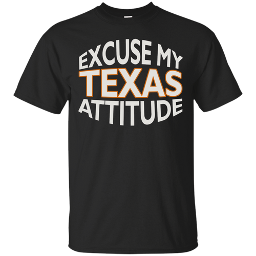 Excuse-My-Texas-Attitude-T-Shirt-Lone-Star-State-pride-gift