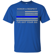 Honor-Respect---I've-Got-Your-Six---Thin-Blue-Line-Tshirt