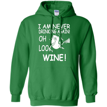 I-Am-Never-Drinking-Again.-Oh-Look-Wine!-T-shirt