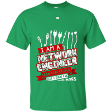 I-Am-A-Network-Engineer-I-Can't-Fix-Stupid-T-Shirt