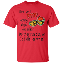 Chips-and-Salsa-do-I-die-or-what-t-shirt