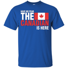 Have-No-Fear-The-Canadian-Is-Here-T-Shirt