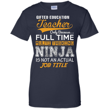 Gifted-Education-Teacher---Ninja-Job-Title---Funny-Tee-T-Shi