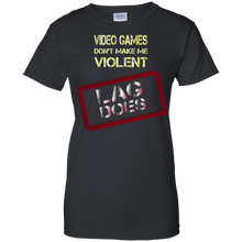 Gamer---Video-games-don't-make-me-violent.-Lag-does-T-shirt