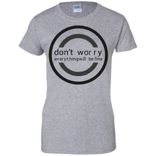 Don't-Worry-Everything-Will-be-fine-T-Shirt