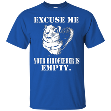 Excuse-Me-Your-Birdfeeder-Is-Empty-T-shirt